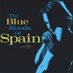 The Blue Moods Of Spain